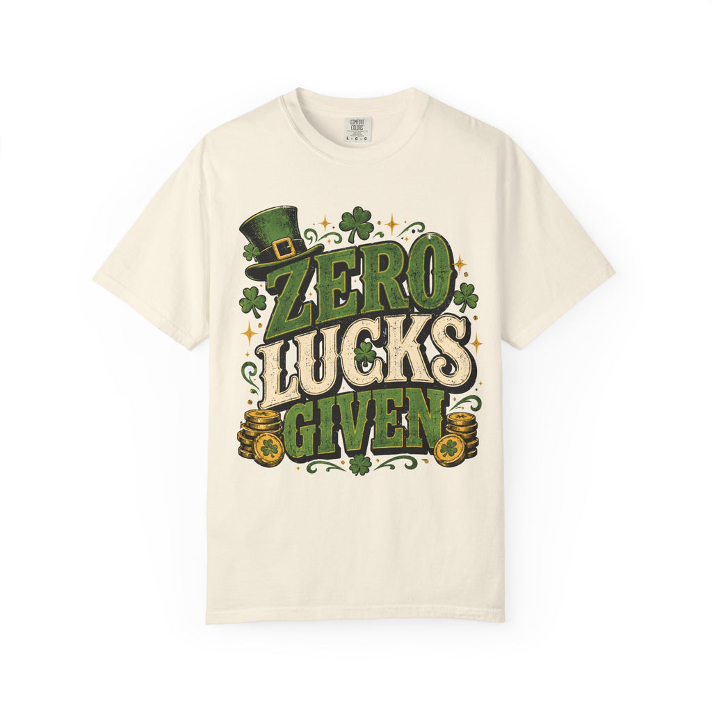 Zero Lucks Given T-Shirt — Funny St. Patrick's Day Shamrock Tee