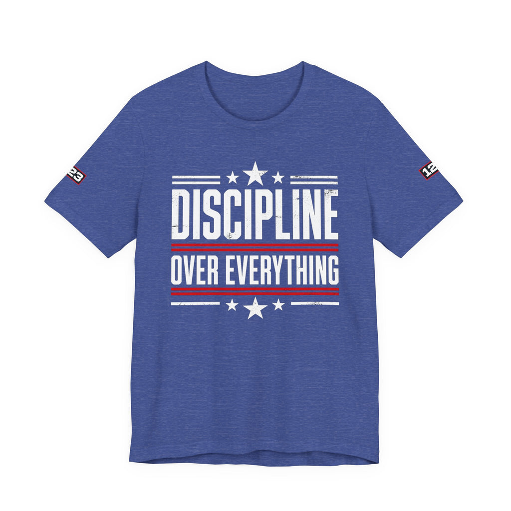 Discipline Over Everything T-Shirt — Motivational Athletic Tee