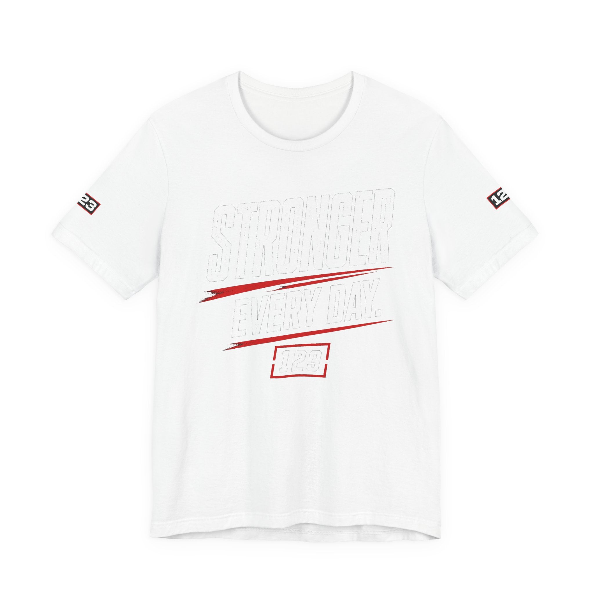 Stronger Every Day Tee — Minimal Motivational Graphic T-Shirt