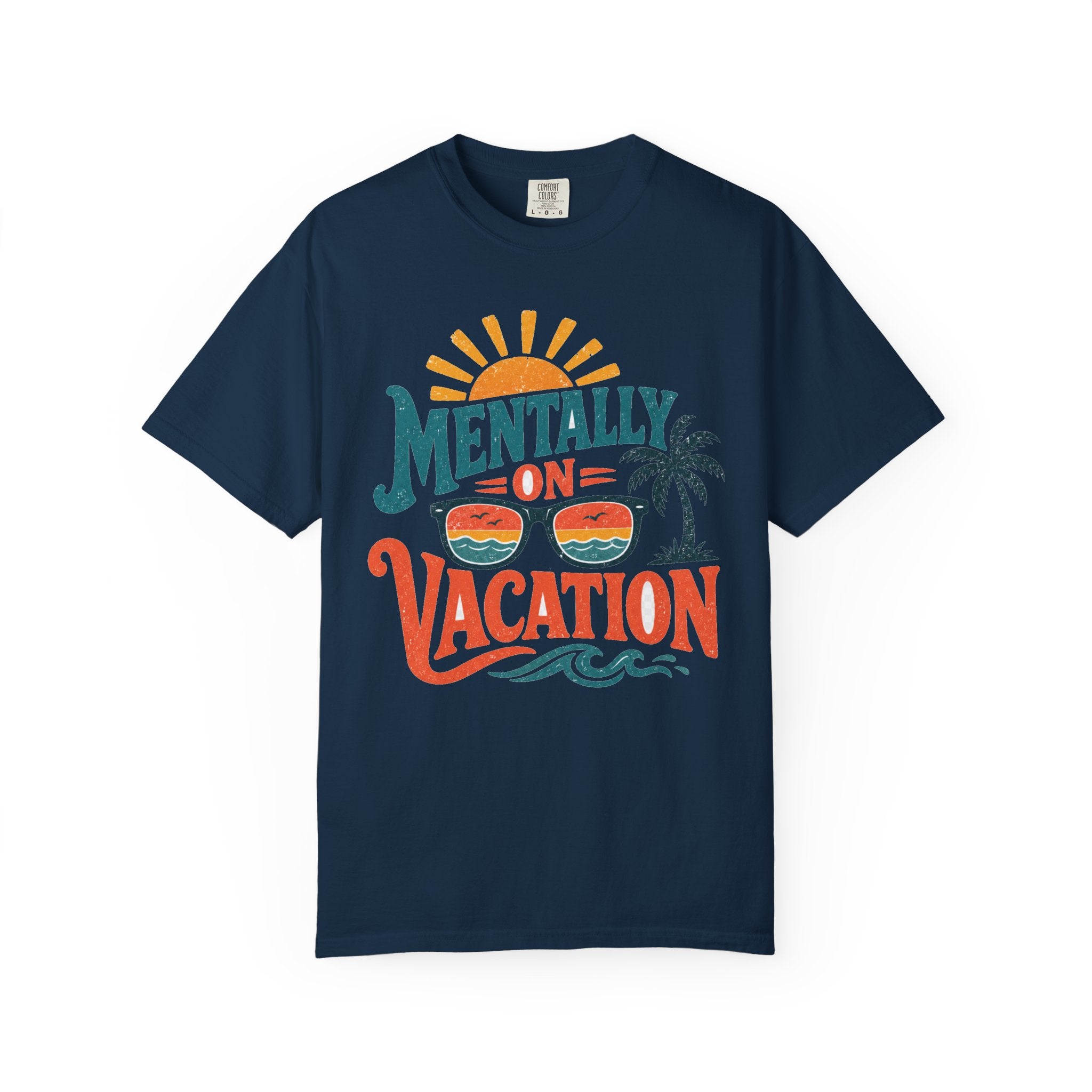 Mentally On Vacation T-Shirt — Retro Sunglasses Palm Tree Beach Tee