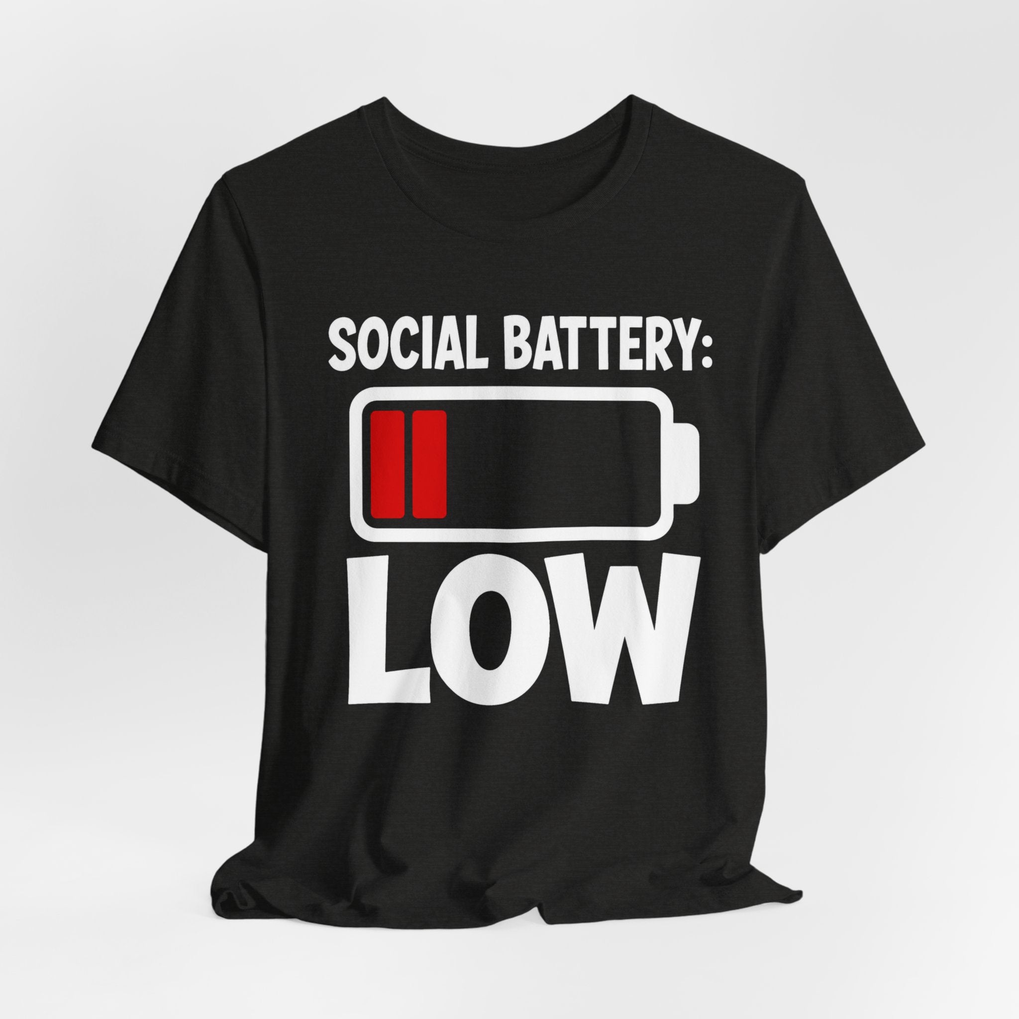 Social Battery Low T‑Shirt — Funny Introvert Graphic Tee
