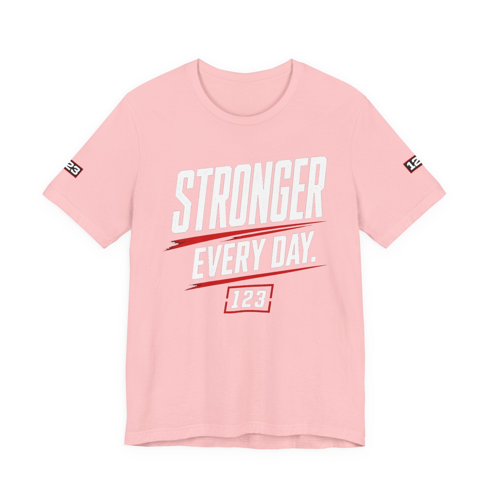 Stronger Every Day Tee — Minimal Motivational Graphic T-Shirt