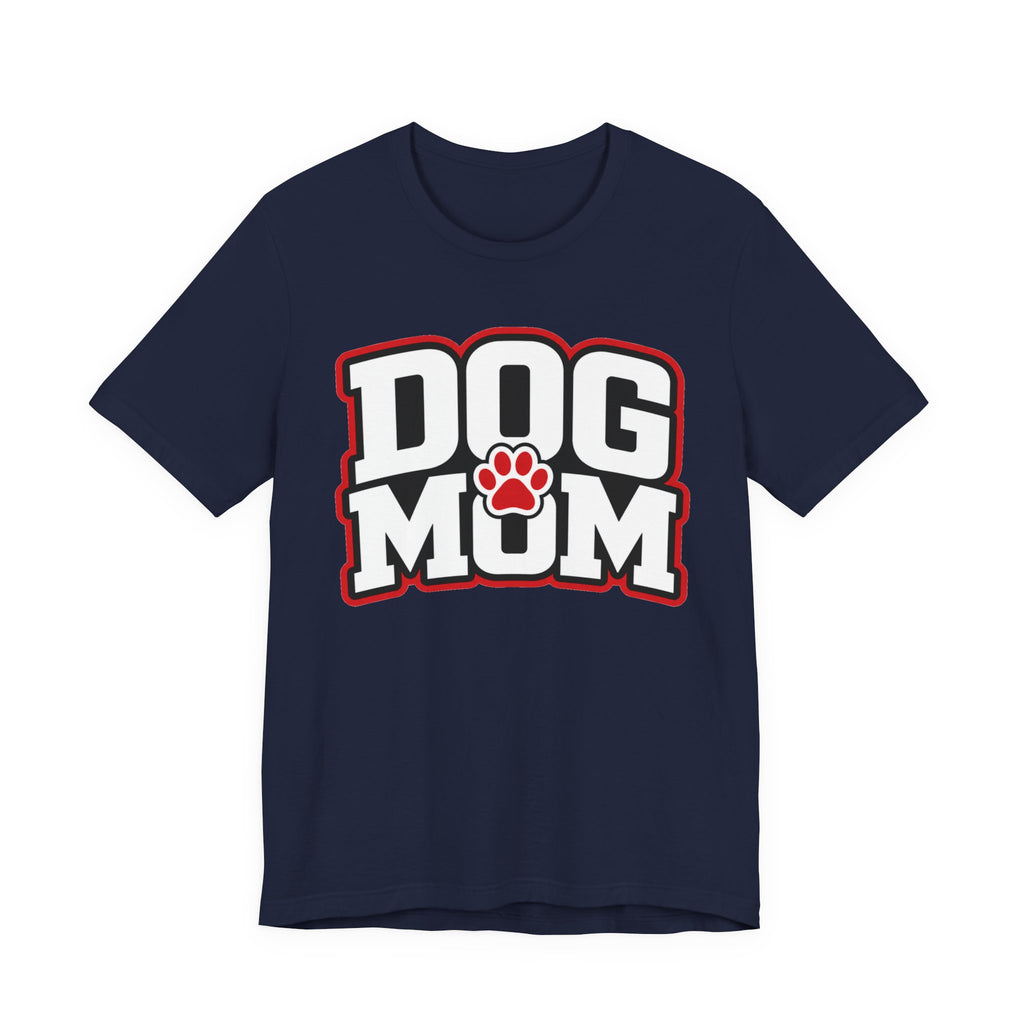 Dog Mom T-Shirt — Bold Paw Graphic Tee for Dog Lovers