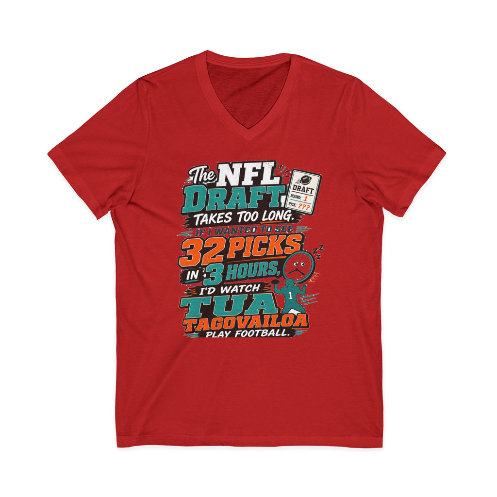 NFL Draft Humor V-Neck Tee — "The NFL Draft Takes Too Long" Fan Shirt