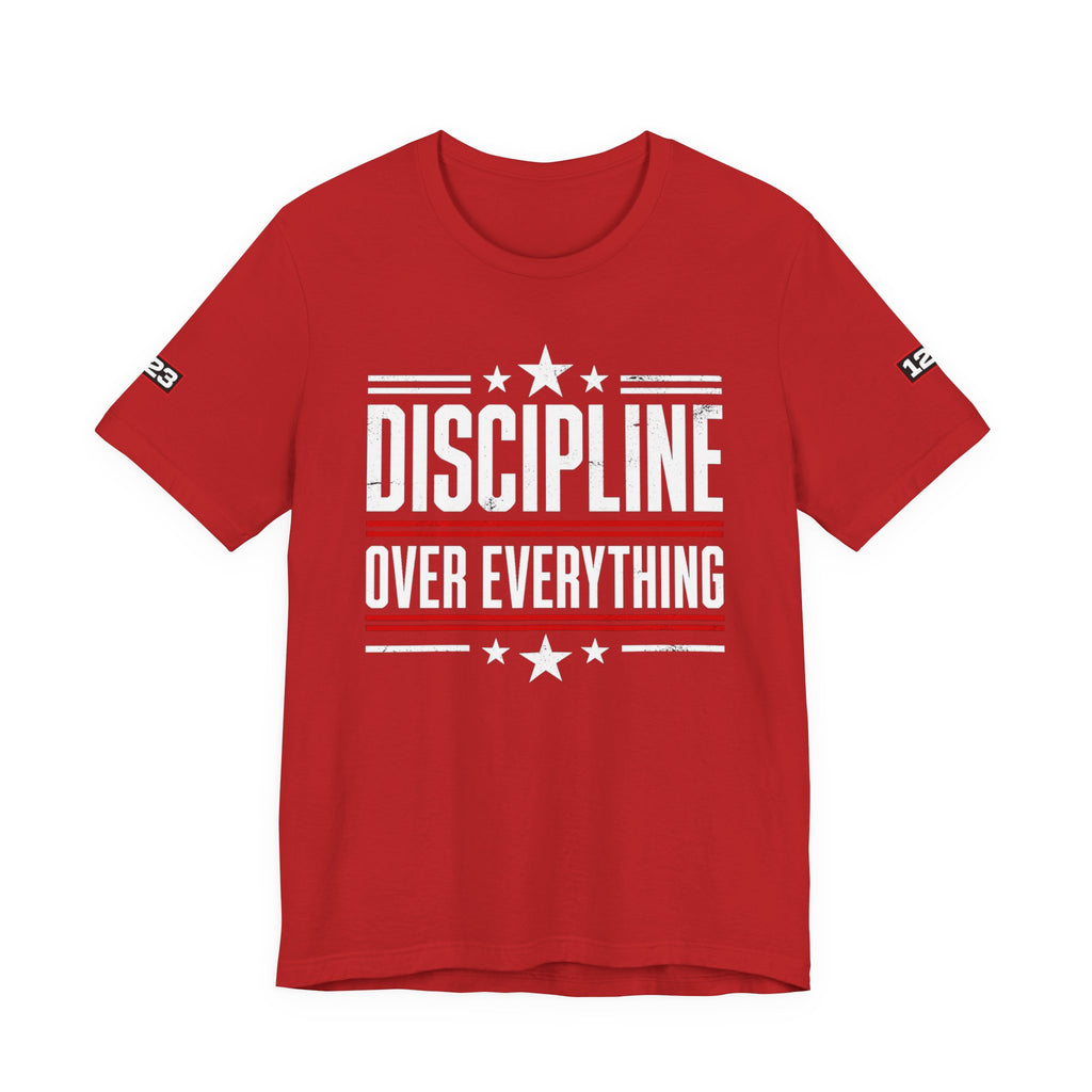 Discipline Over Everything T-Shirt — Motivational Athletic Tee