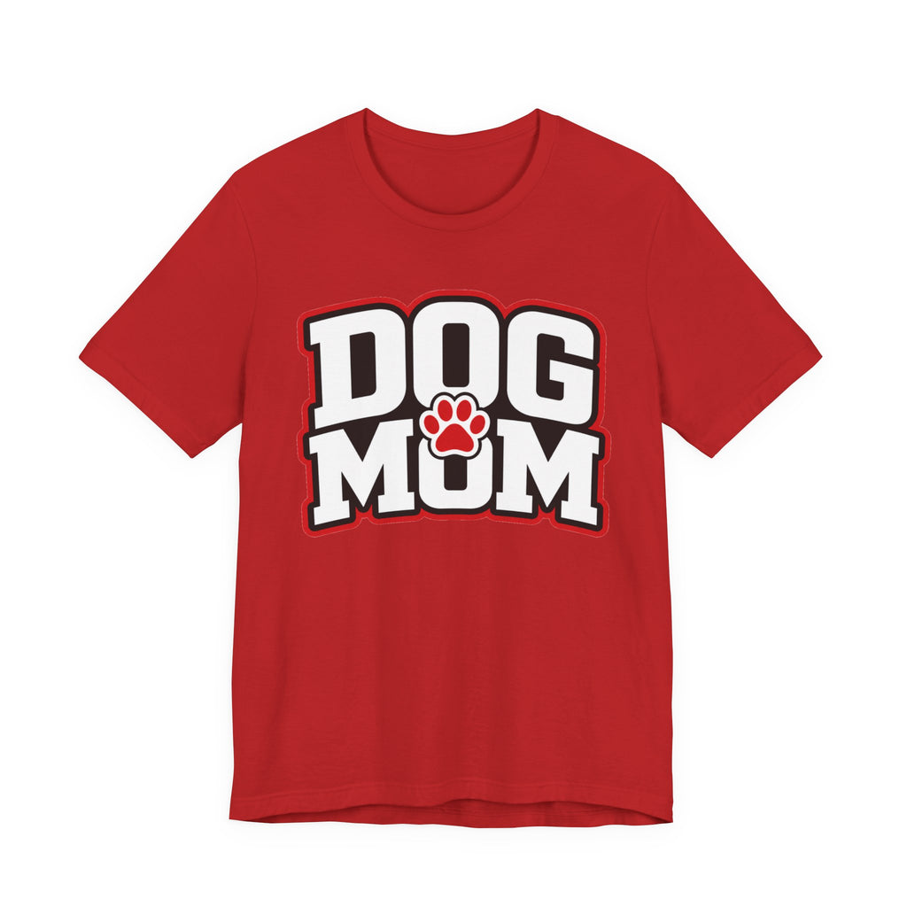 Dog Mom T-Shirt — Bold Paw Graphic Tee for Dog Lovers