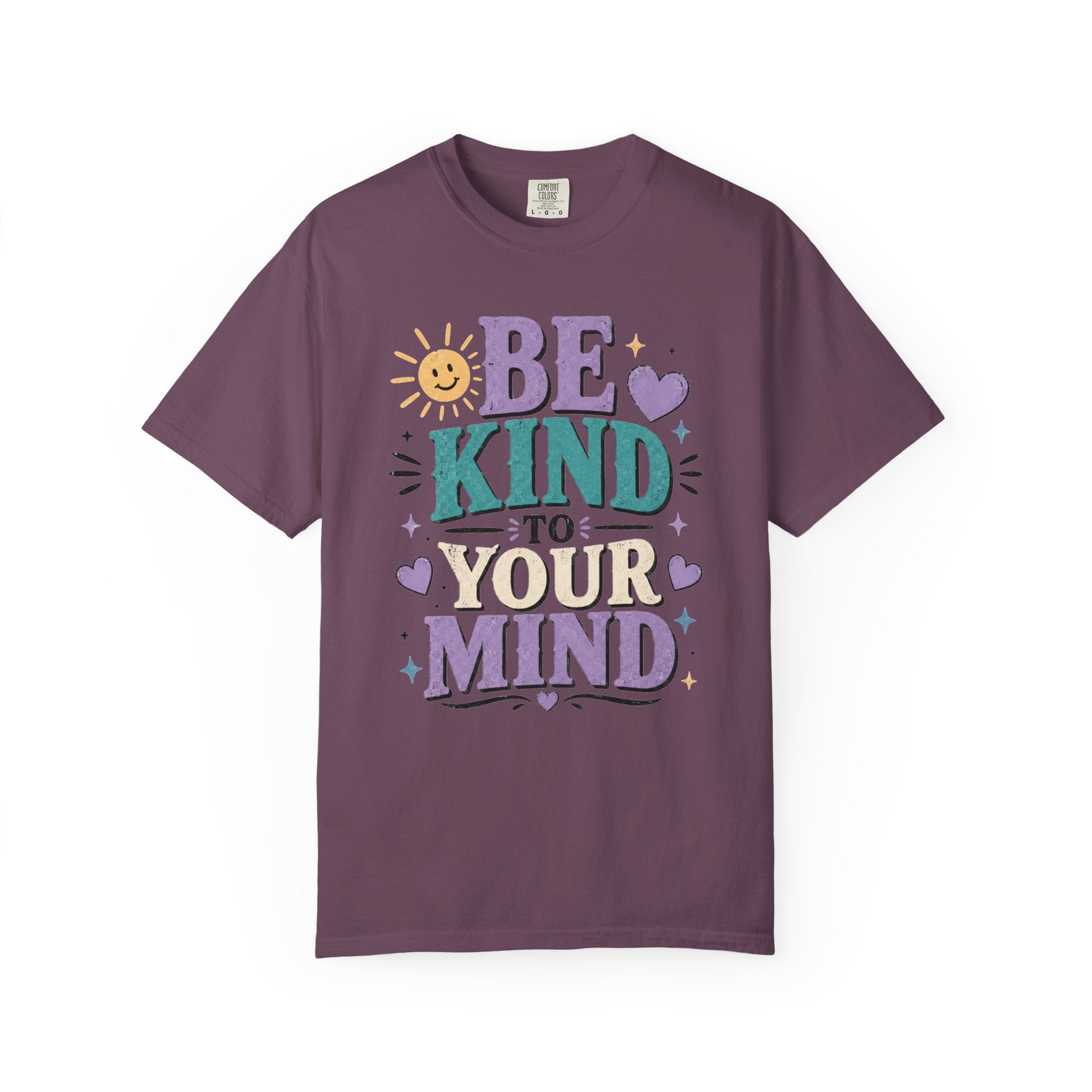 Be Kind to Your Mind T-Shirt — Mental Health Awareness Graphic Tee