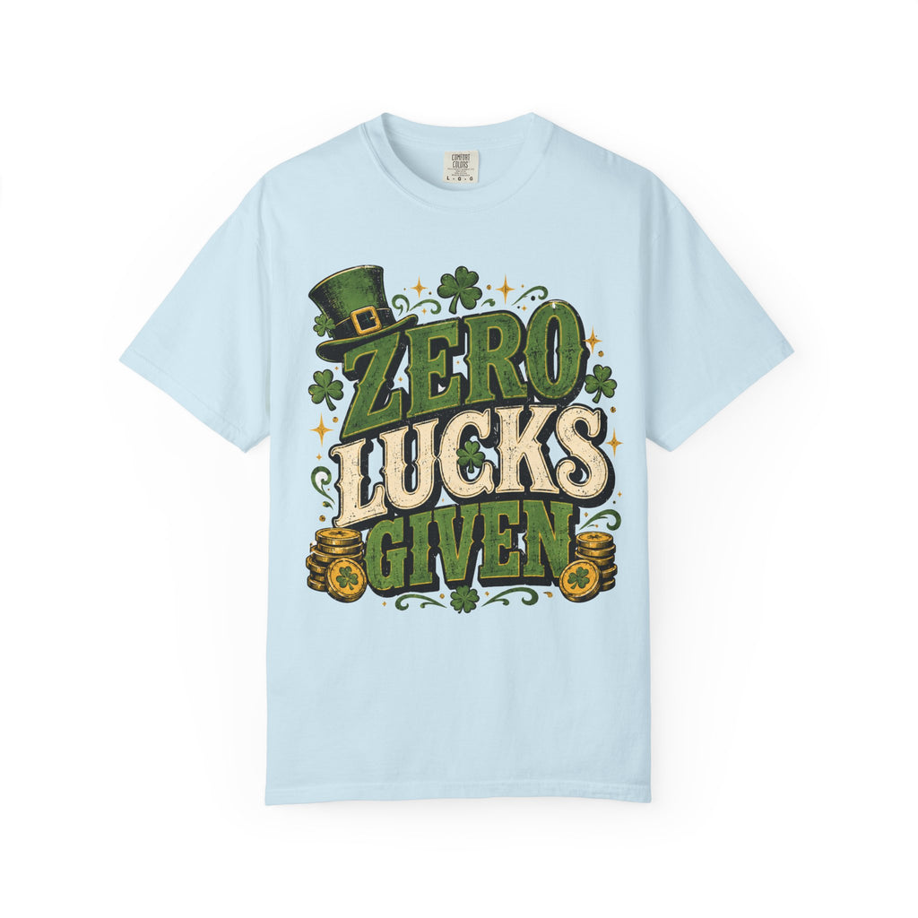 Zero Lucks Given T-Shirt — Funny St. Patrick's Day Shamrock Tee