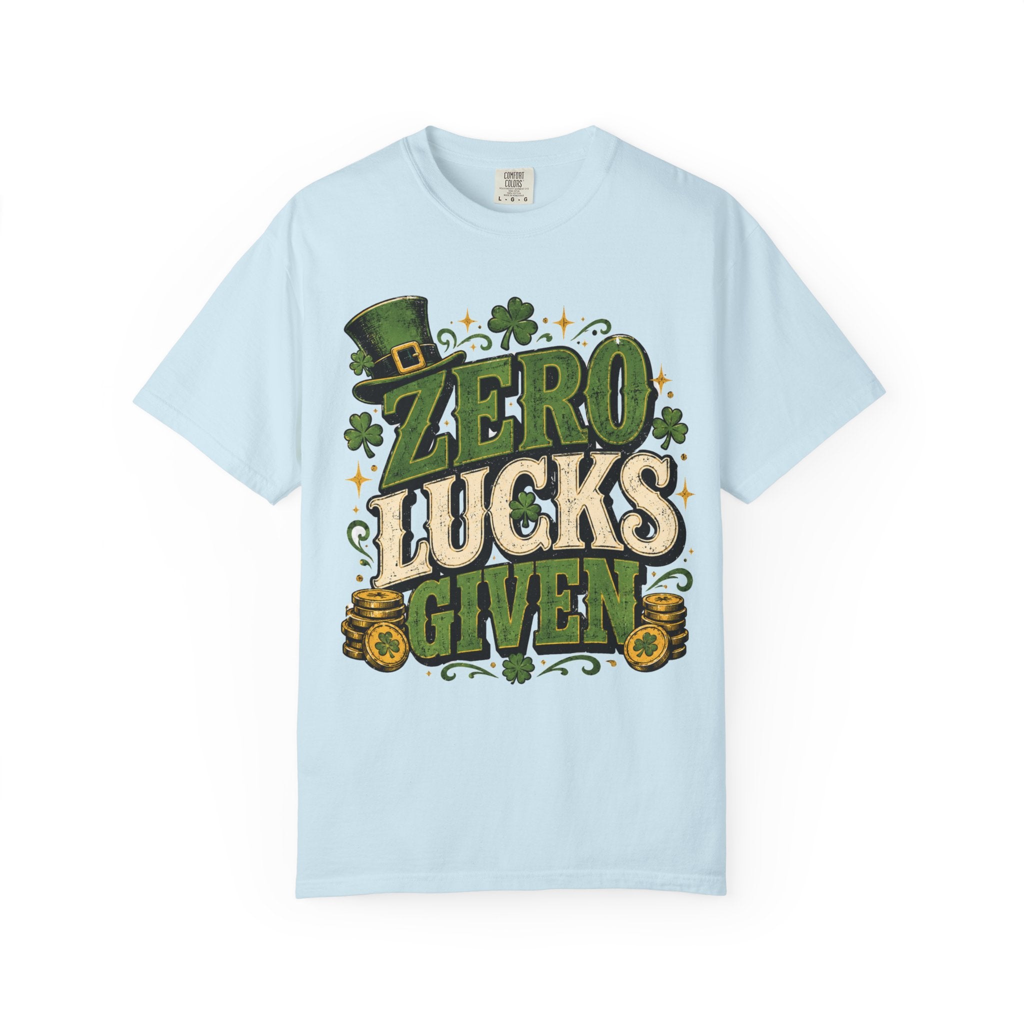 Zero Lucks Given T-Shirt — Funny St. Patrick's Day Shamrock Tee