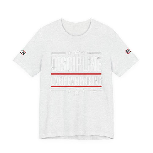 Discipline Over Everything T-Shirt — Motivational Athletic Tee
