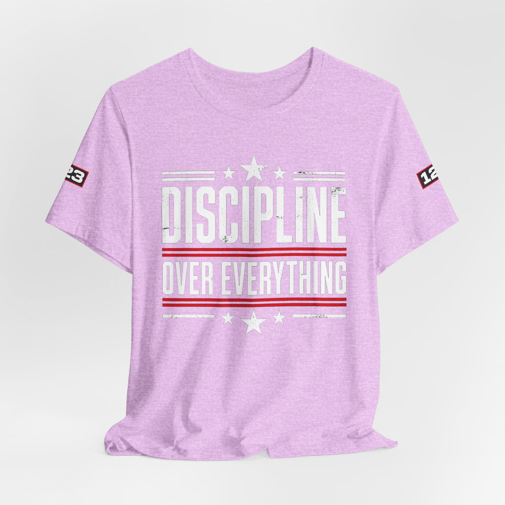 Discipline Over Everything T-Shirt — Motivational Athletic Tee