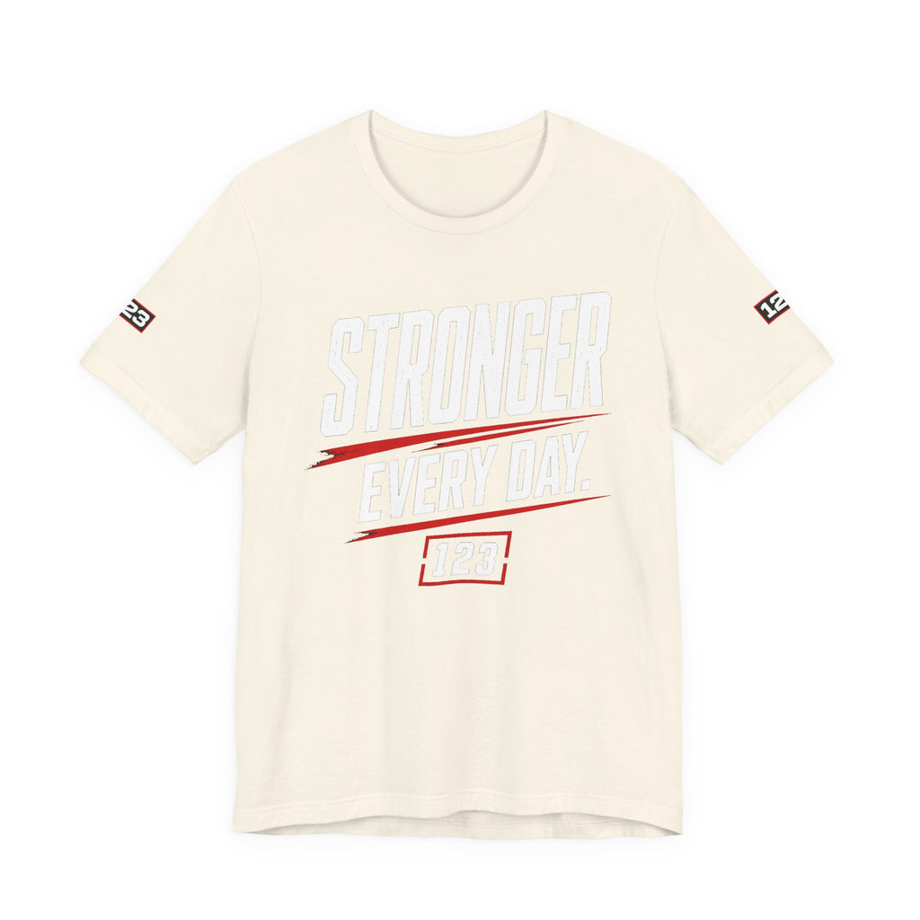 Stronger Every Day Tee — Minimal Motivational Graphic T-Shirt