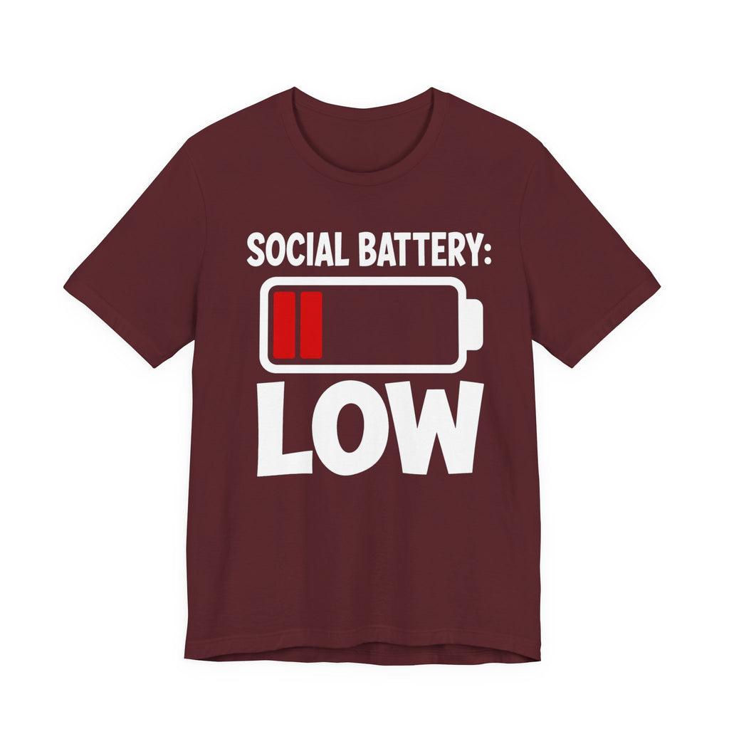 Social Battery Low T‑Shirt — Funny Introvert Graphic Tee