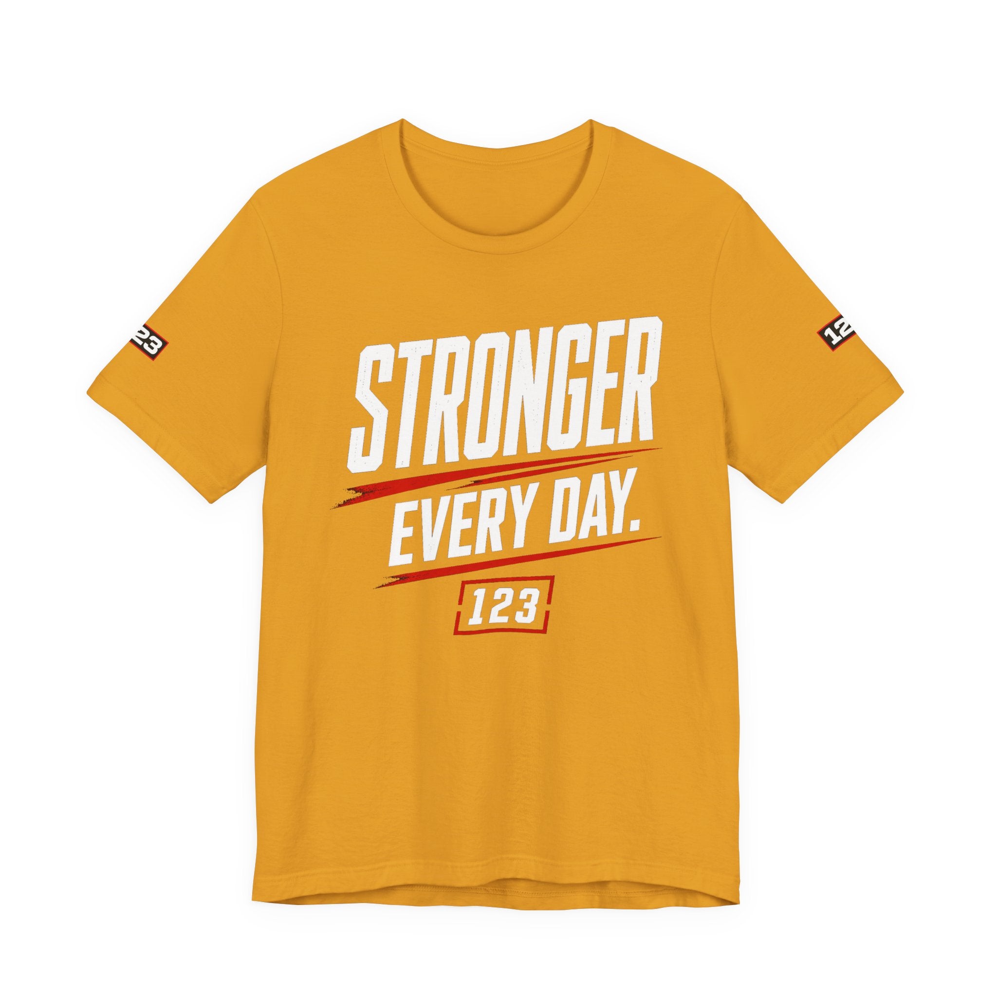 Stronger Every Day Tee — Minimal Motivational Graphic T-Shirt