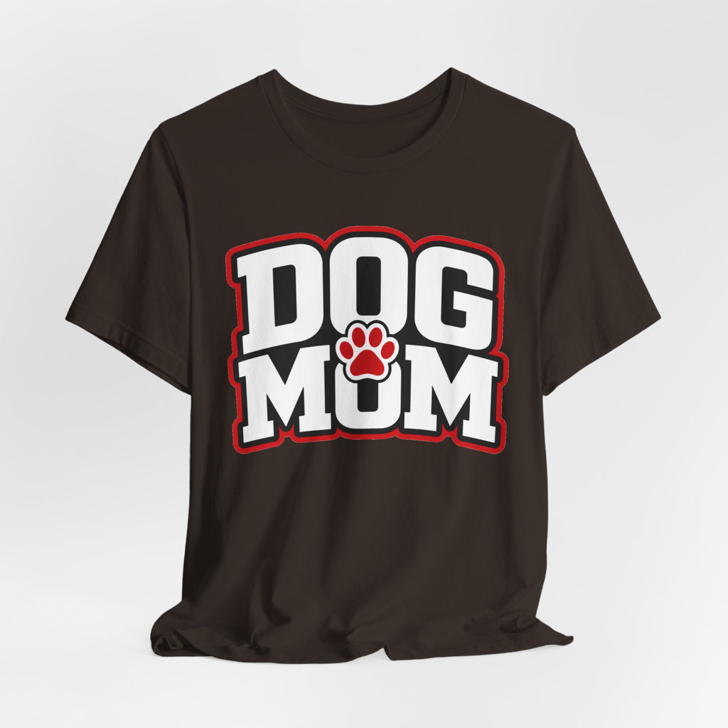 Dog Mom T-Shirt — Bold Paw Graphic Tee for Dog Lovers