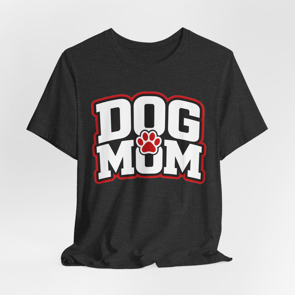 Dog Mom T-Shirt — Bold Paw Graphic Tee for Dog Lovers