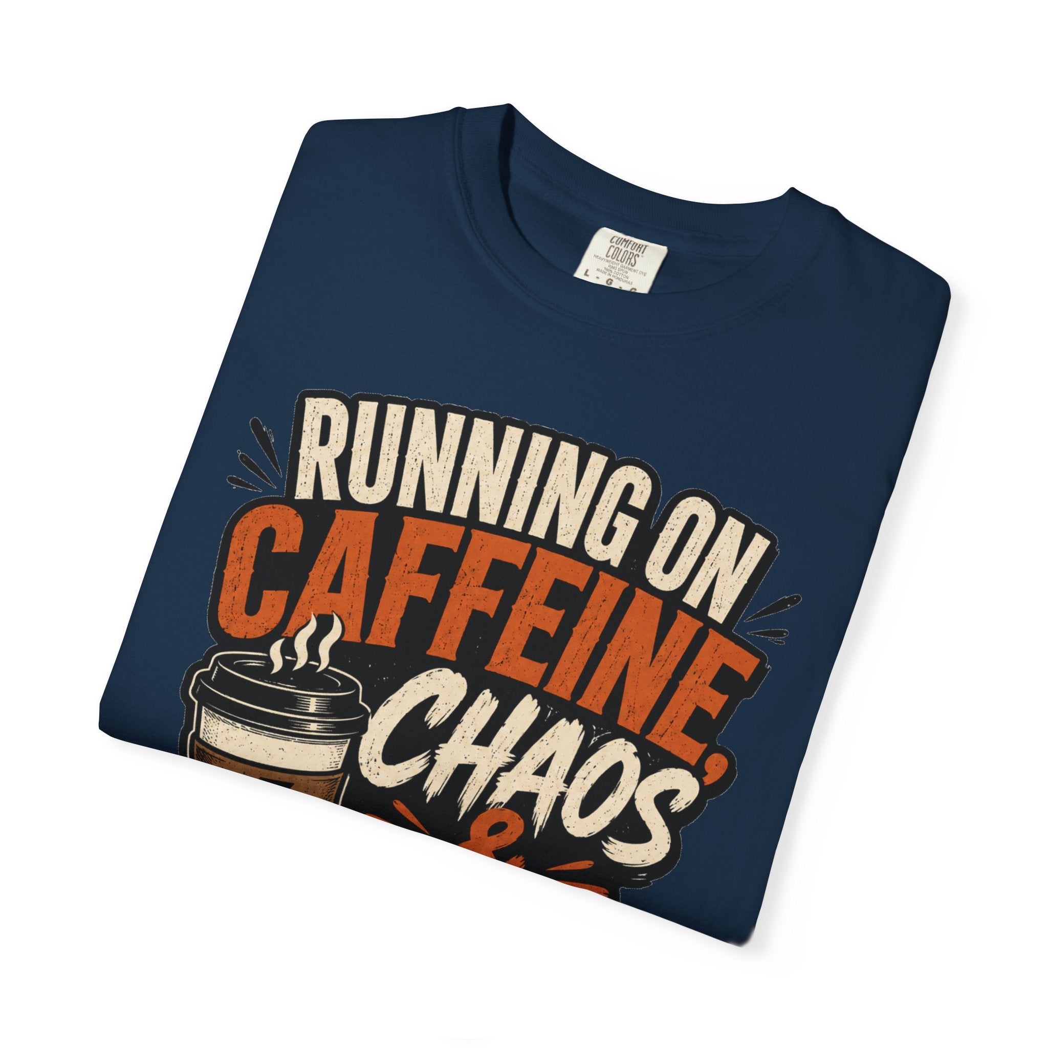 Running on Caffeine, Chaos & Bad Decisions T-Shirt
