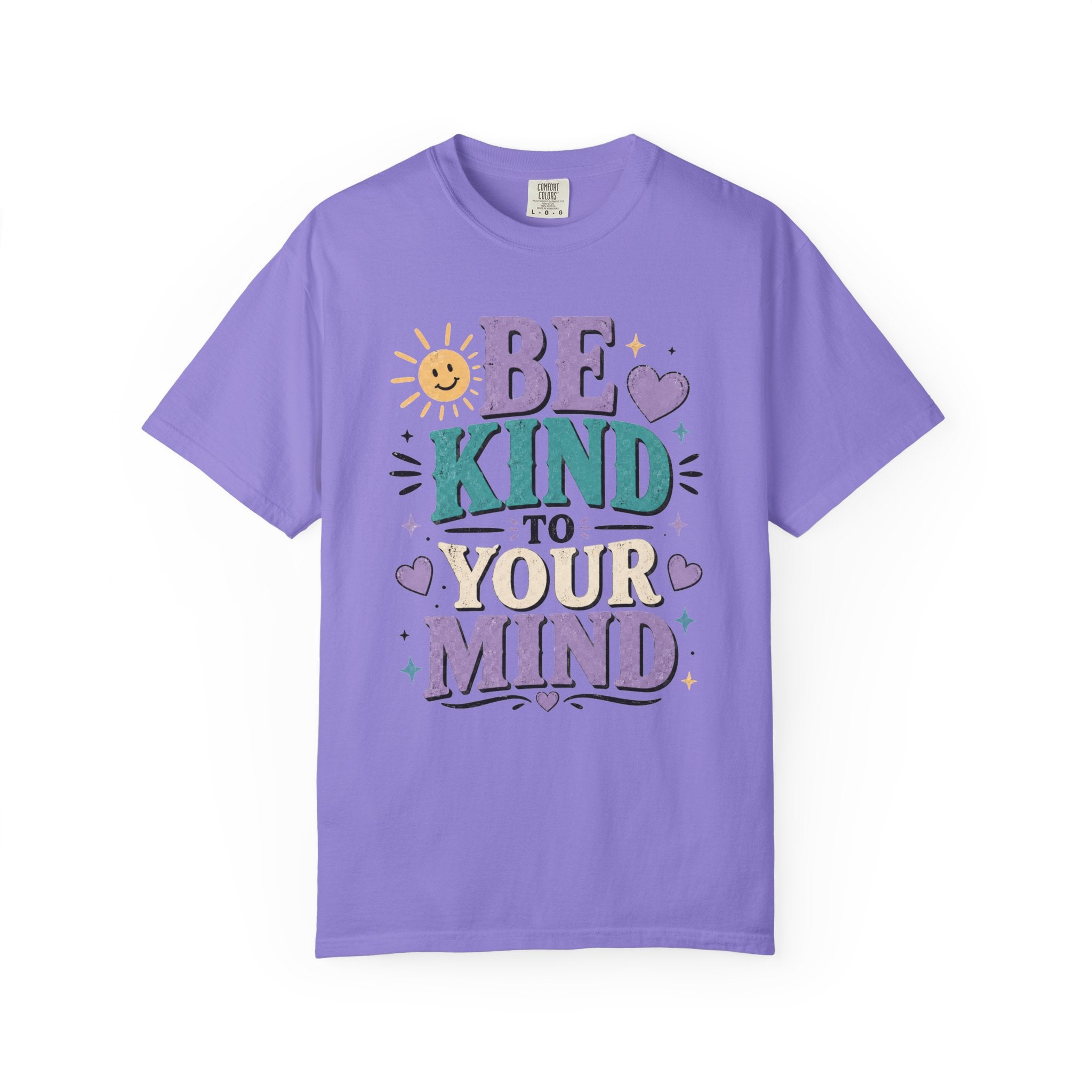 Be Kind to Your Mind T-Shirt — Mental Health Awareness Graphic Tee