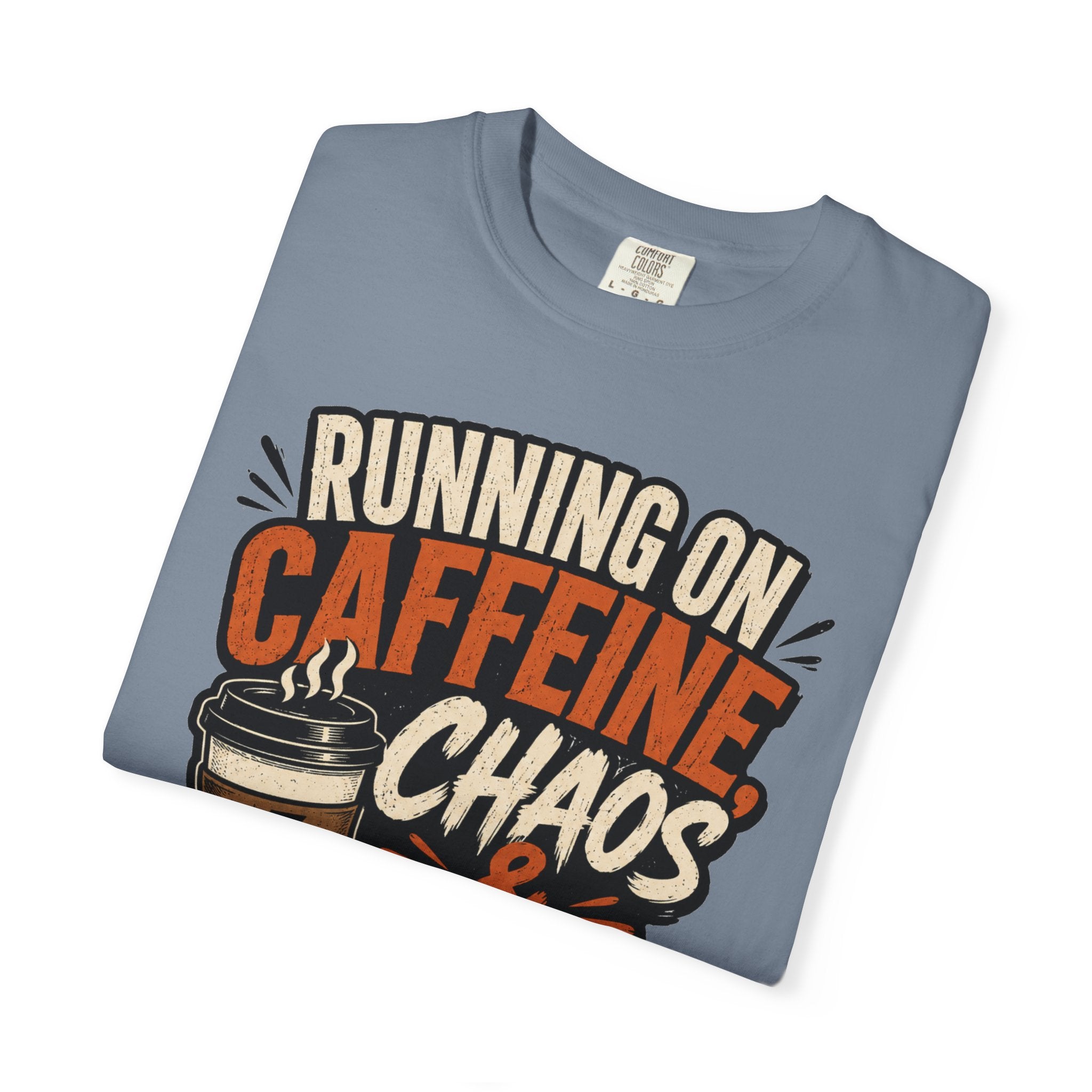 Running on Caffeine, Chaos & Bad Decisions T-Shirt
