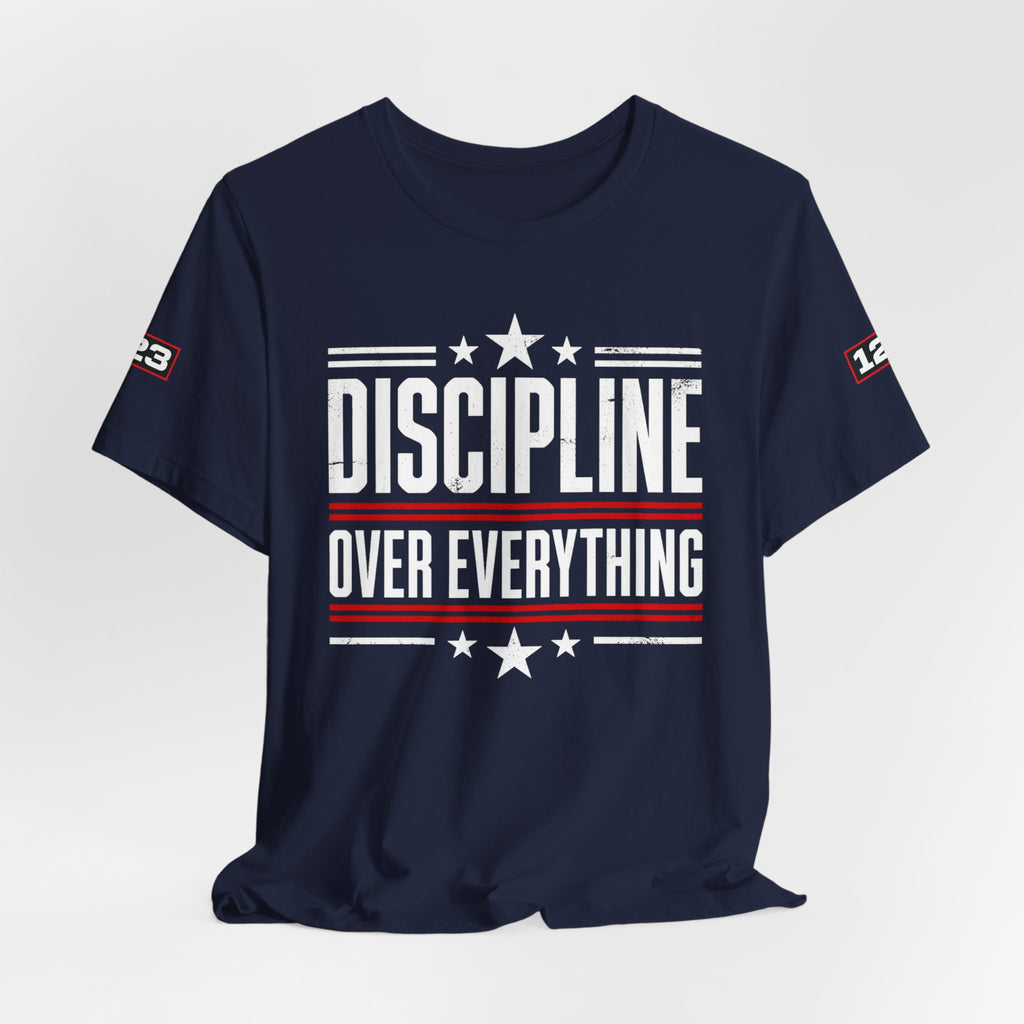 Discipline Over Everything T-Shirt — Motivational Athletic Tee