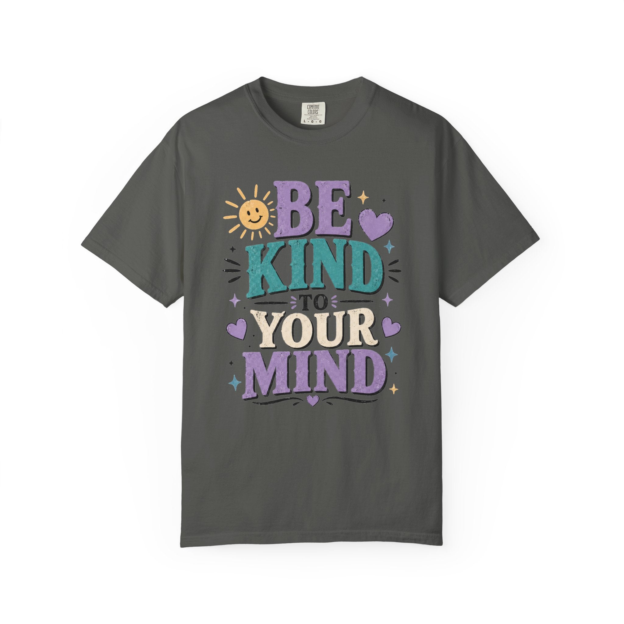 Be Kind to Your Mind T-Shirt — Mental Health Awareness Graphic Tee