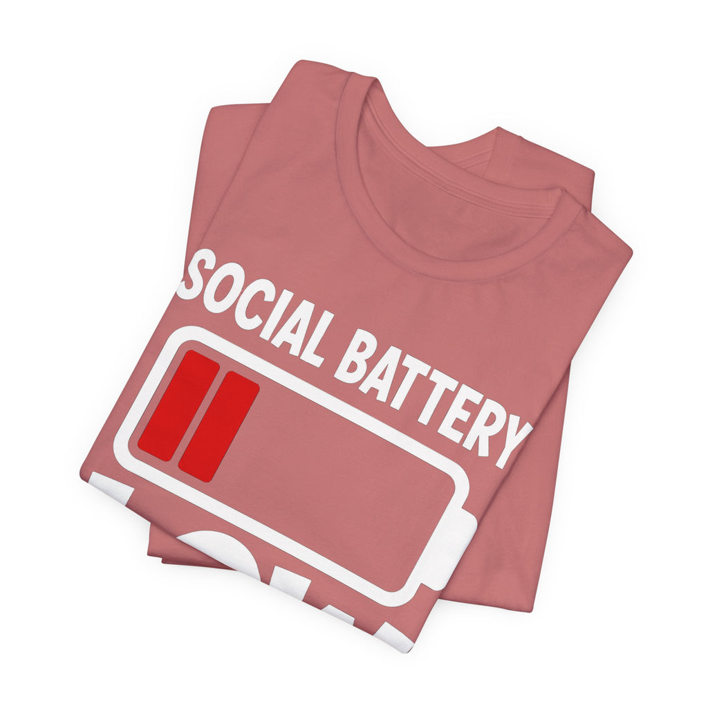 Social Battery Low T‑Shirt — Funny Introvert Graphic Tee