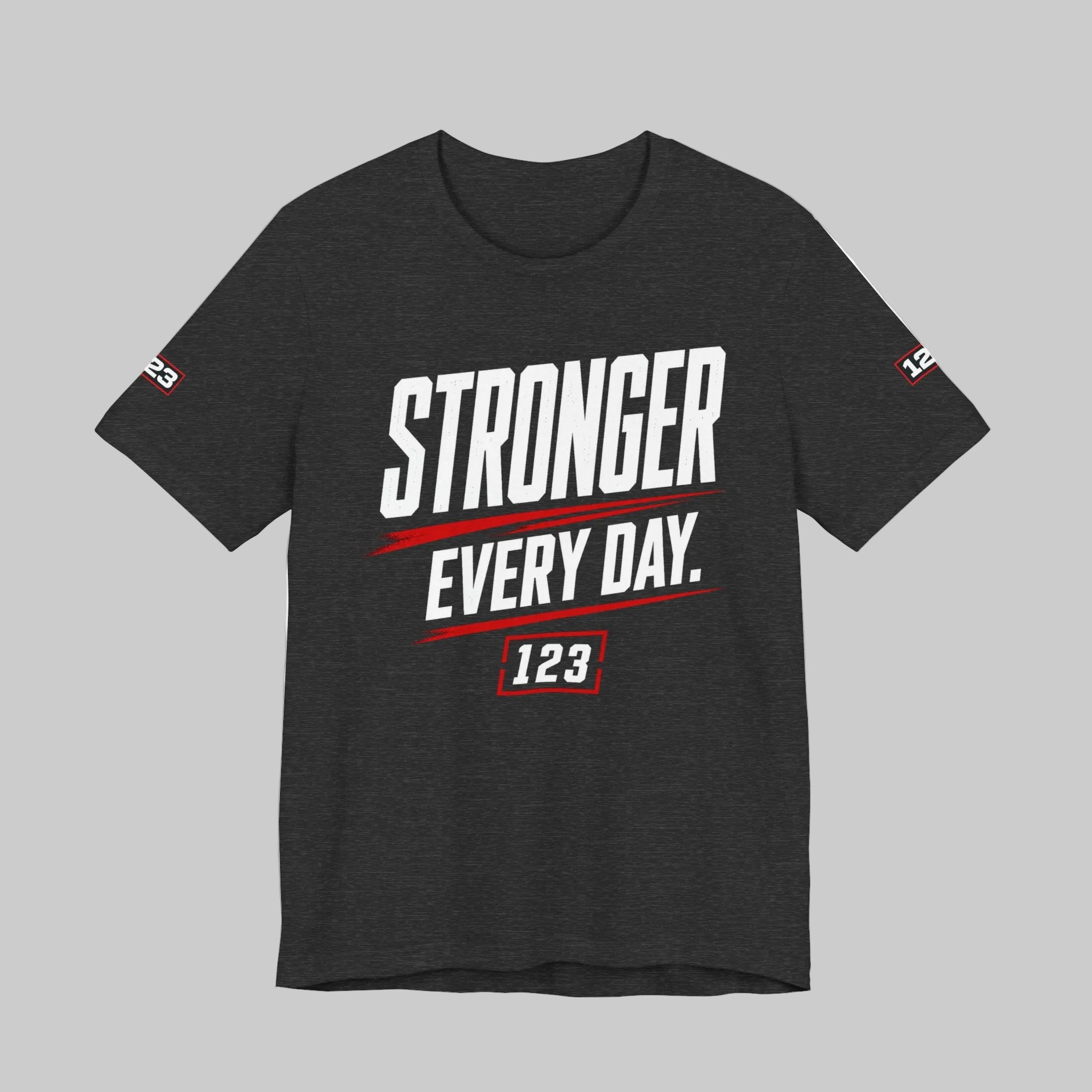 Stronger Every Day Tee — Minimal Motivational Graphic T-Shirt