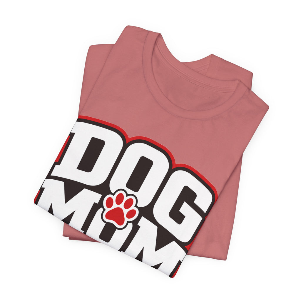 Dog Mom T-Shirt — Bold Paw Graphic Tee for Dog Lovers