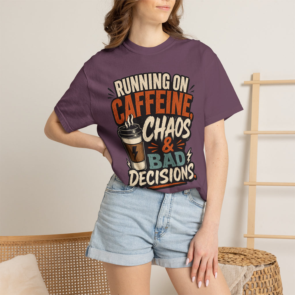 Running on Caffeine, Chaos & Bad Decisions T-Shirt