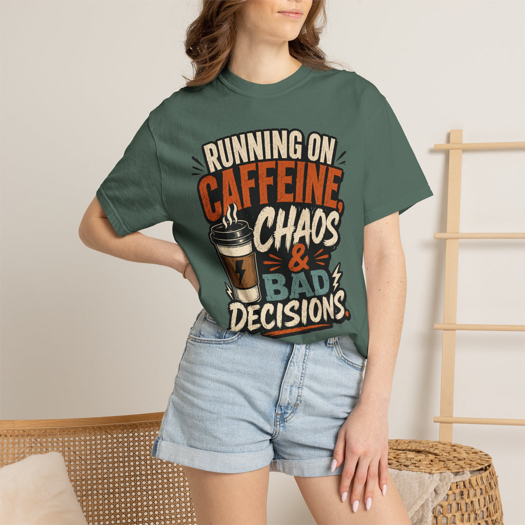 Running on Caffeine, Chaos & Bad Decisions T-Shirt