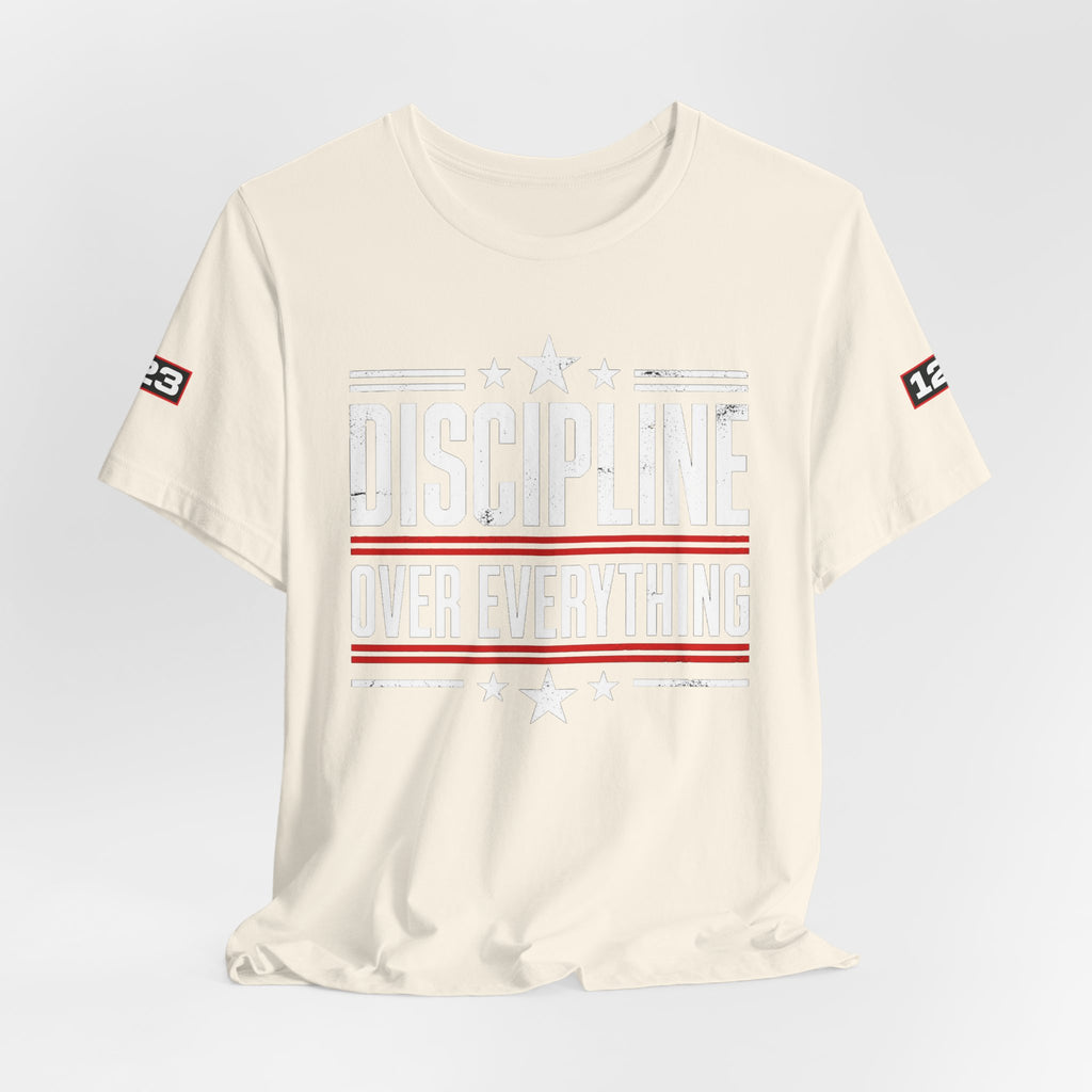 Discipline Over Everything T-Shirt — Motivational Athletic Tee